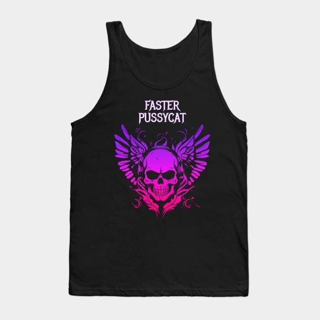 faster pussycat Tank Top by Retro Project